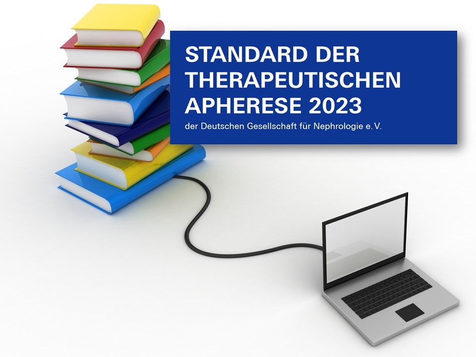 Standard der Therapeutischen Apherese der Deutschen Gesellschaft für Nephrologie - Update 2023